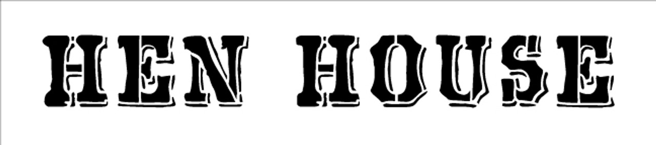 Hen House - Word Stencil - Barnyard - 9" x 2"