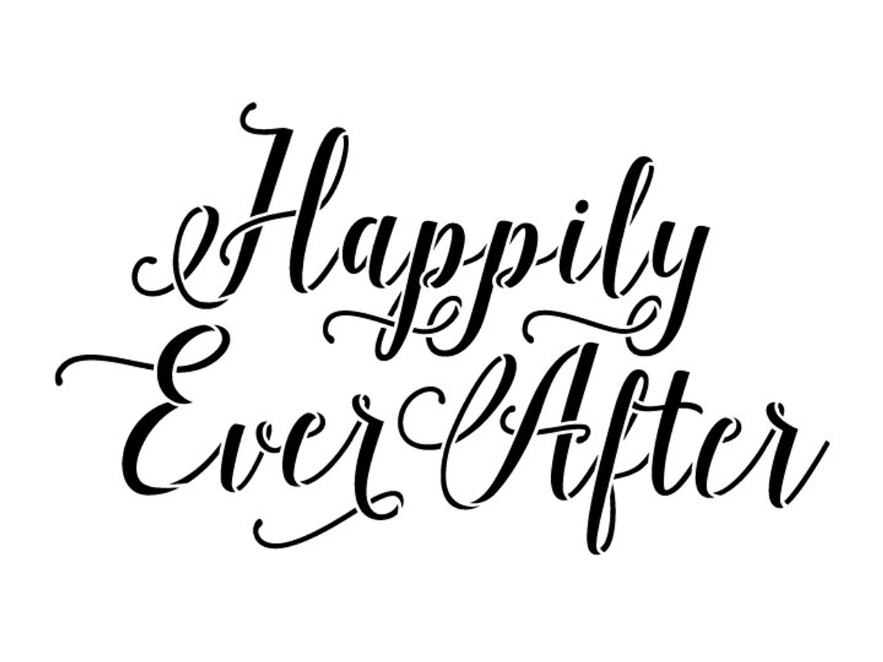 Happily Ever After Word Art Stencil - Hand drawn Script - 16" x 12"