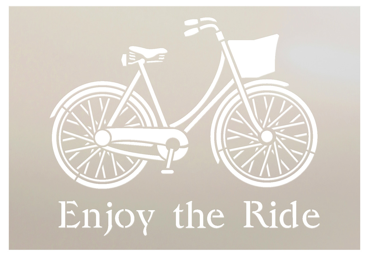 Enjoy the Ride - Word Art Stencil - 13" x 9" - STCL1176_1