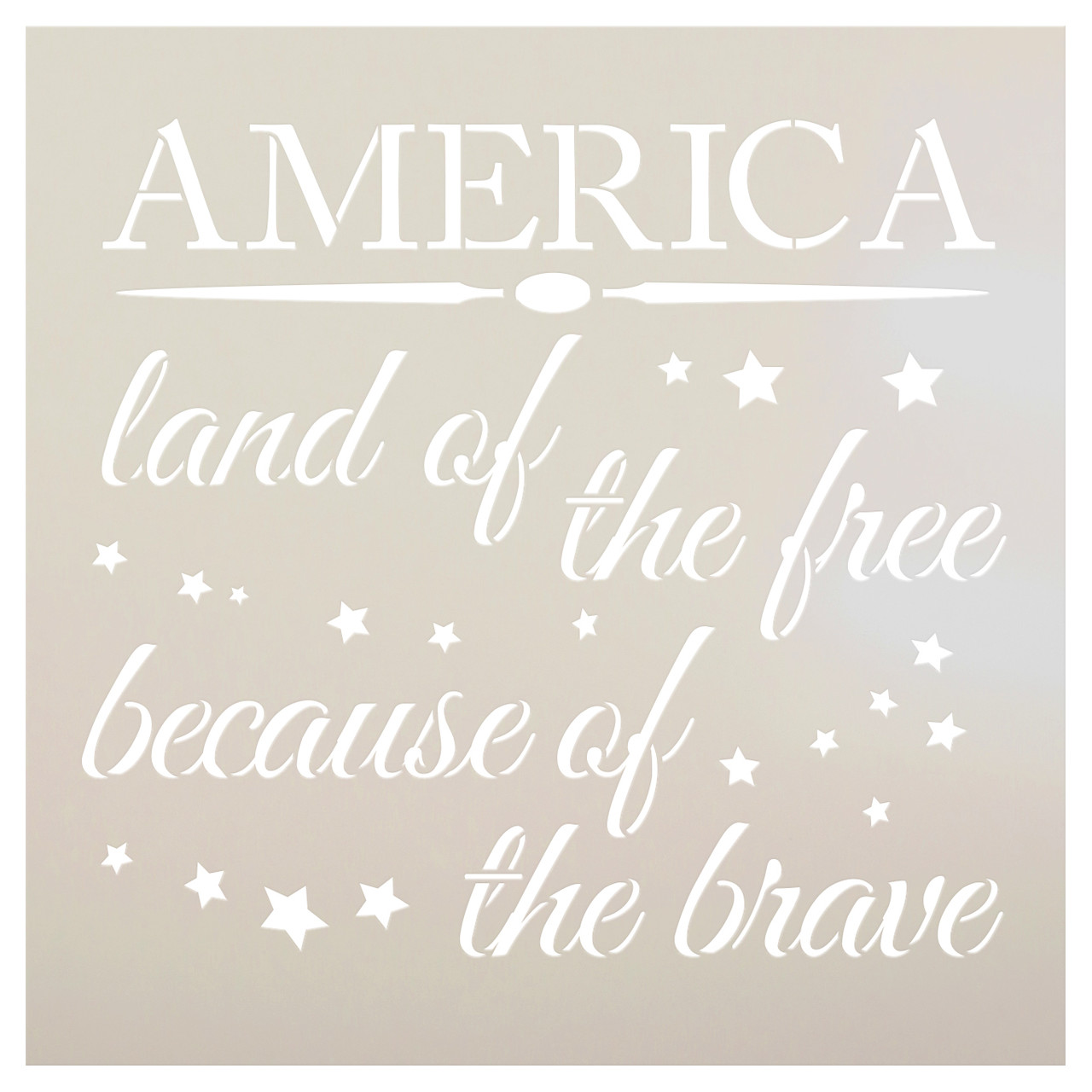 America - Land of The Free Because of the Brave - Word Art Stencil - 12" x 12" - STCL1233_2 by StudioR12