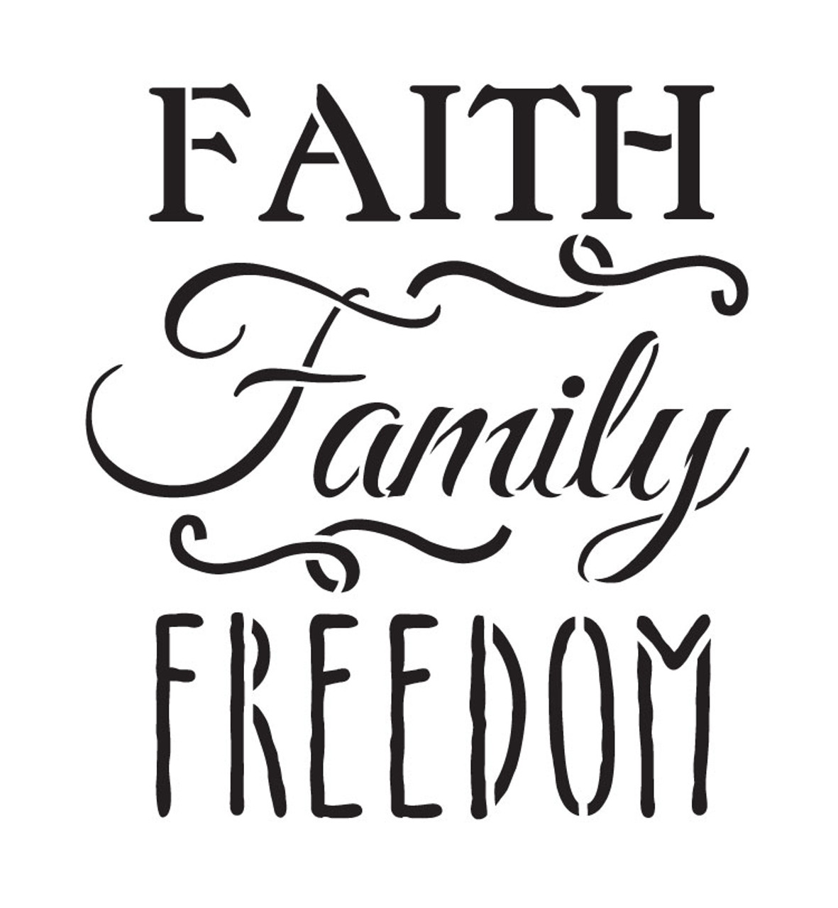 Faith, Family, Freedom - Word Stencil - 12" x 12" - STCL1234_3 by StudioR12