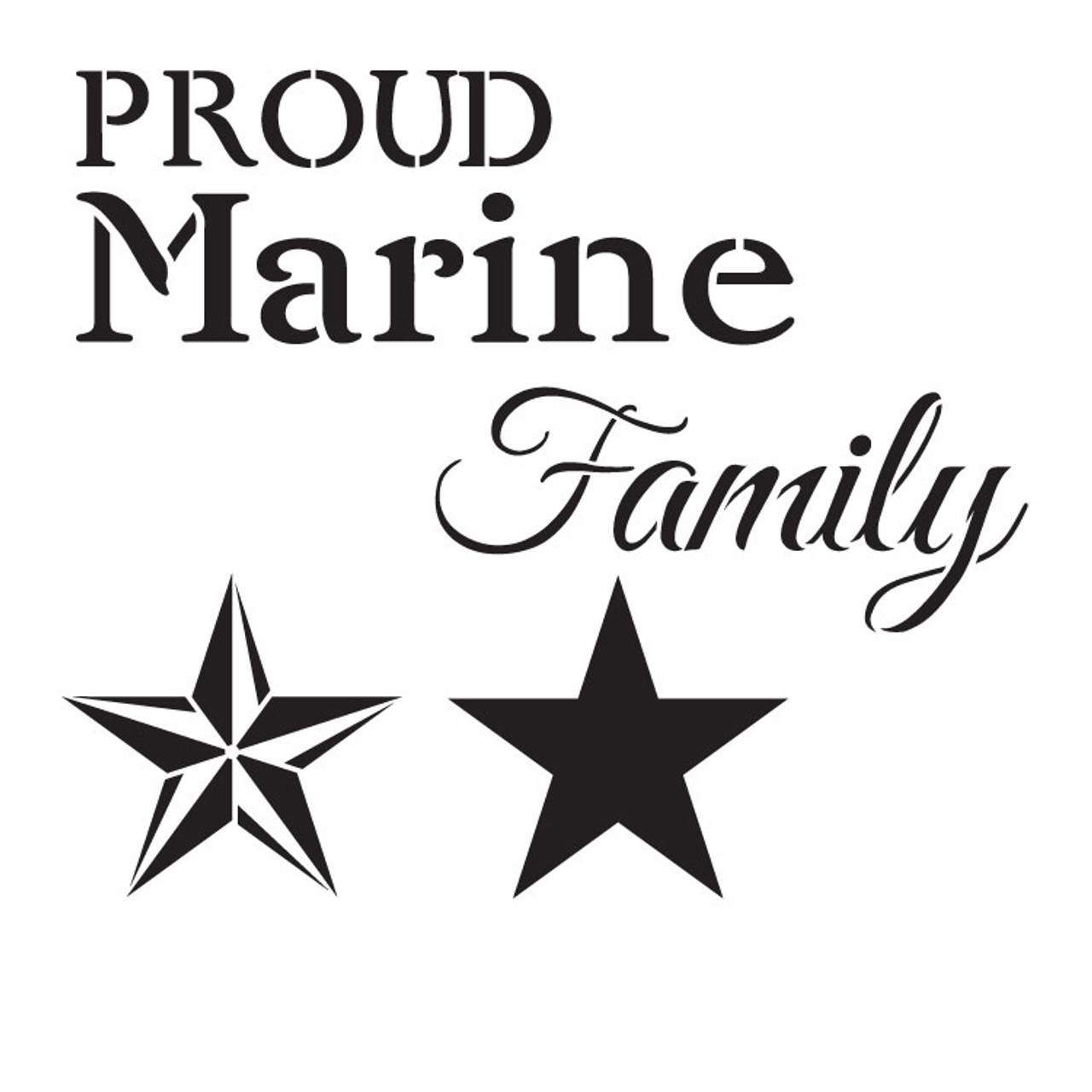 Proud Marine Family - Word Art Stencil - 14" x 14" - STCL1242_2 by StudioR12