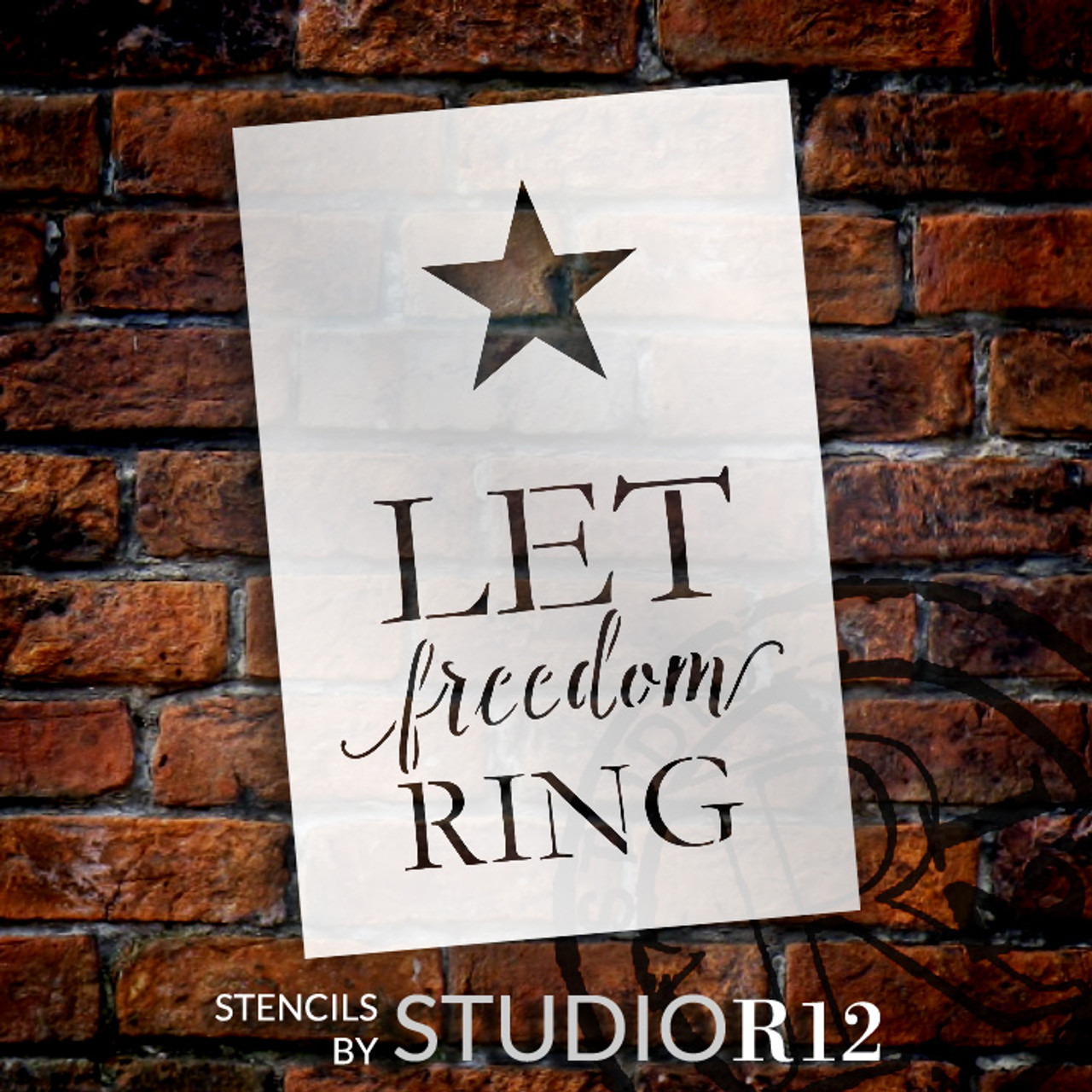 Let Freedom Ring - with Star - 4" x 6" - STCL1360_1 by StudioR12