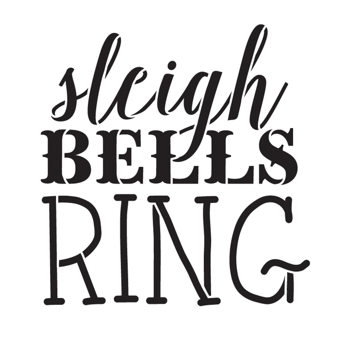 Sleigh Bells Ring - Rustic Vintage - Word Art Stencil - 6" x  6" - STCL1408_1 - by StudioR12