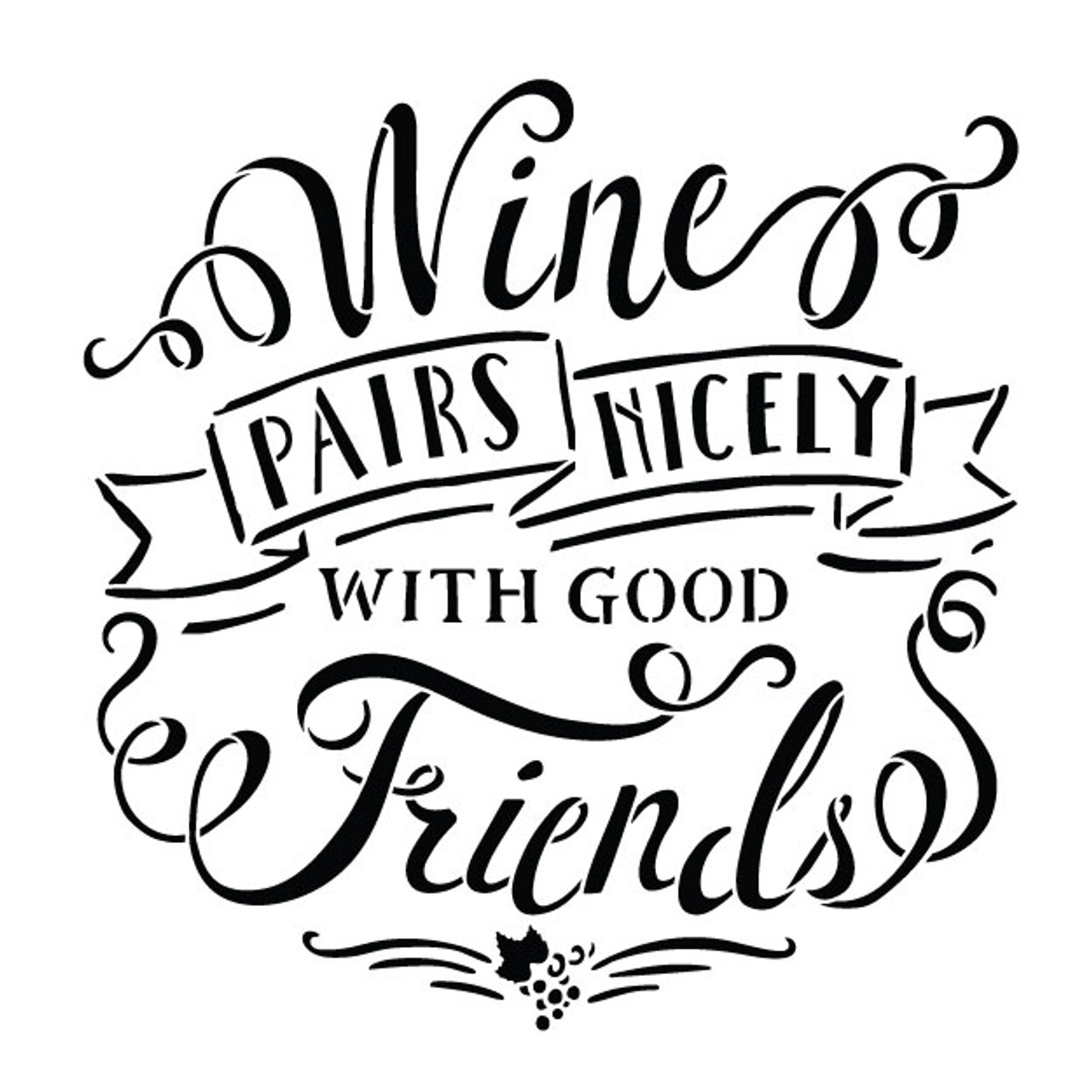 Wine Pairs Nicely With Good Friends - 18" x 18" - STCL1461_4 - by StudioR12