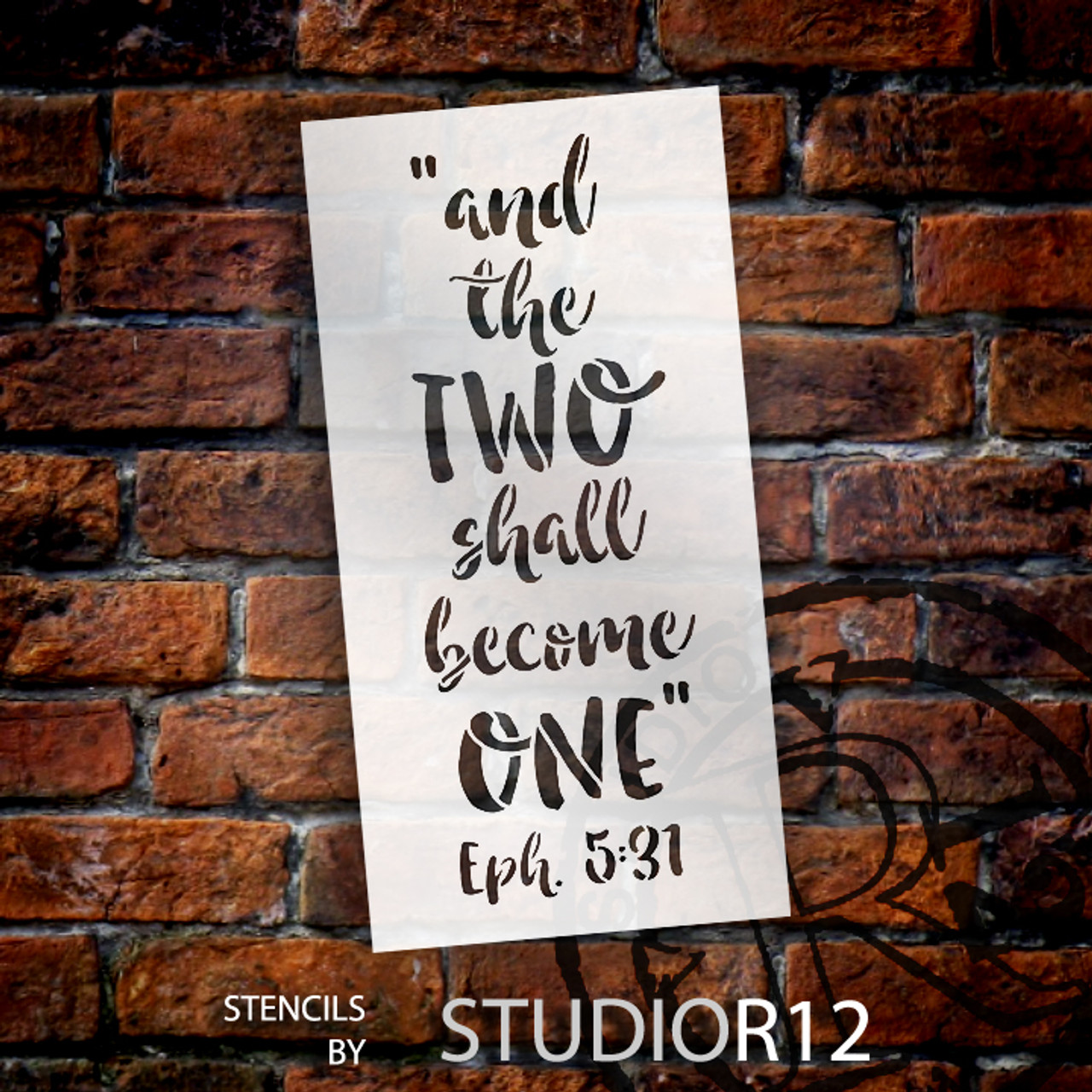 And the Two Shall Become One - Word Stencil - 7" x 15" - STCL1580_2 by StudioR12