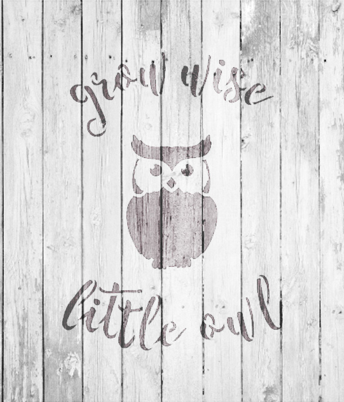 Grow Wise Little Owl- Curved Hand Script - Word Art Stencil - 12" x 14" - STCL1765_3 - by StudioR12