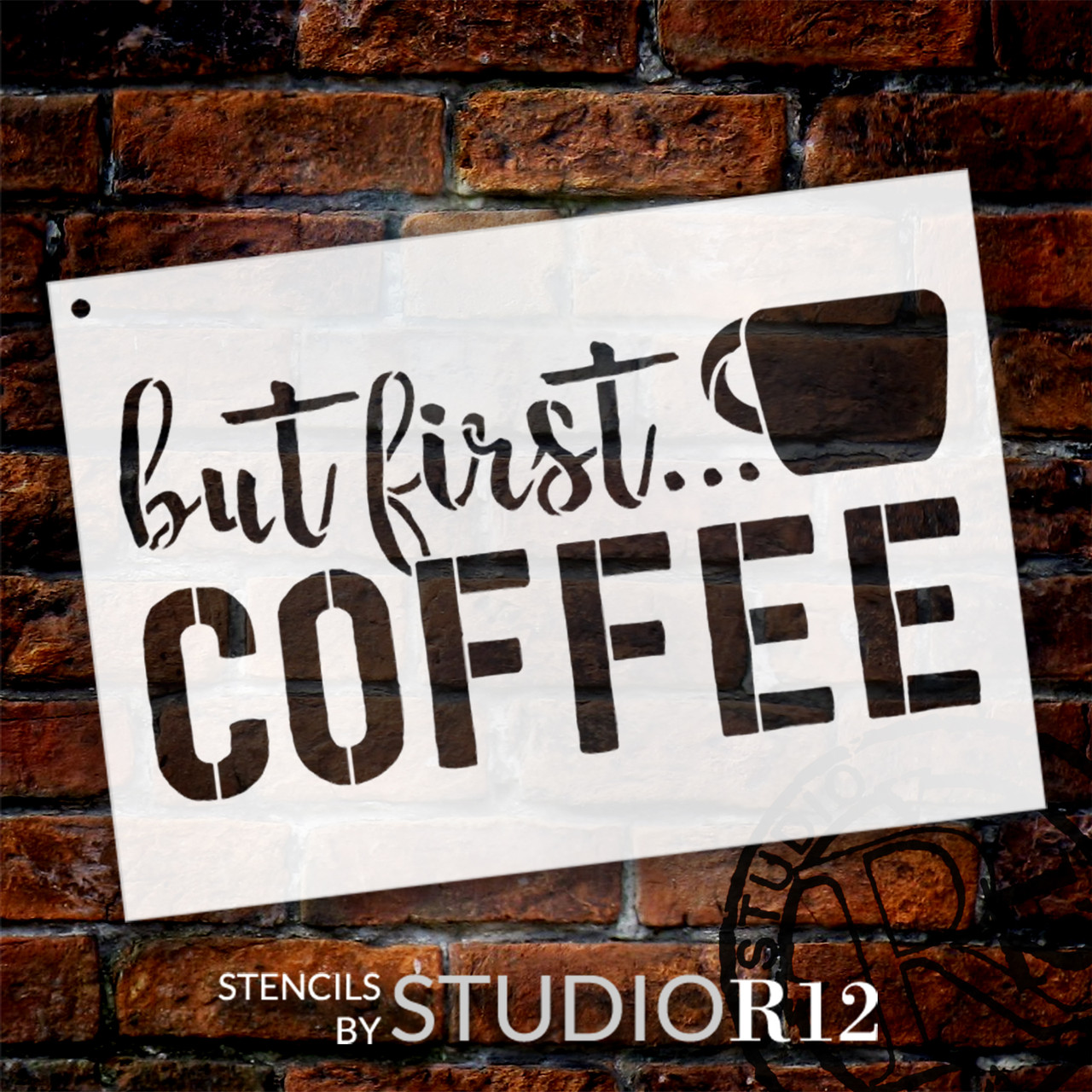 But First Coffee - Script & Bold - Word Art Stencil - 13" x 9" - STCL1650_3 - by StudioR12