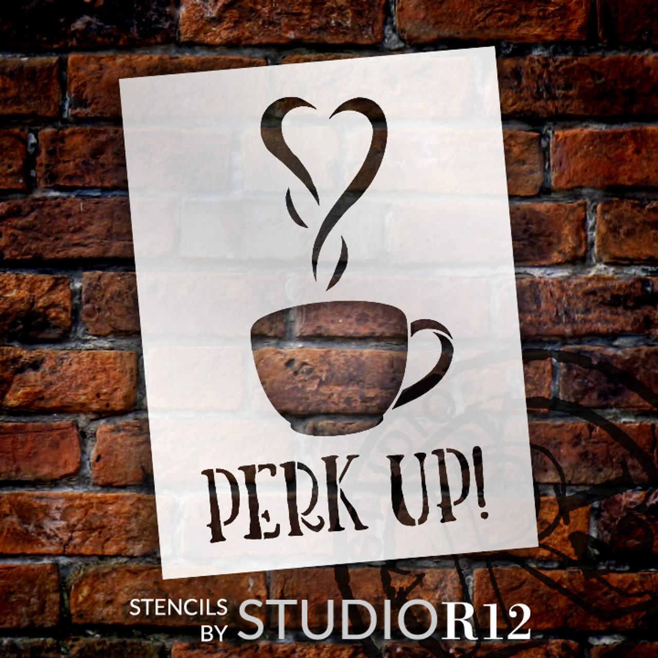 Perk Up - Coffee Love - Word Art Stencil - 14" x 20" - STCL1657_5 - by StudioR12