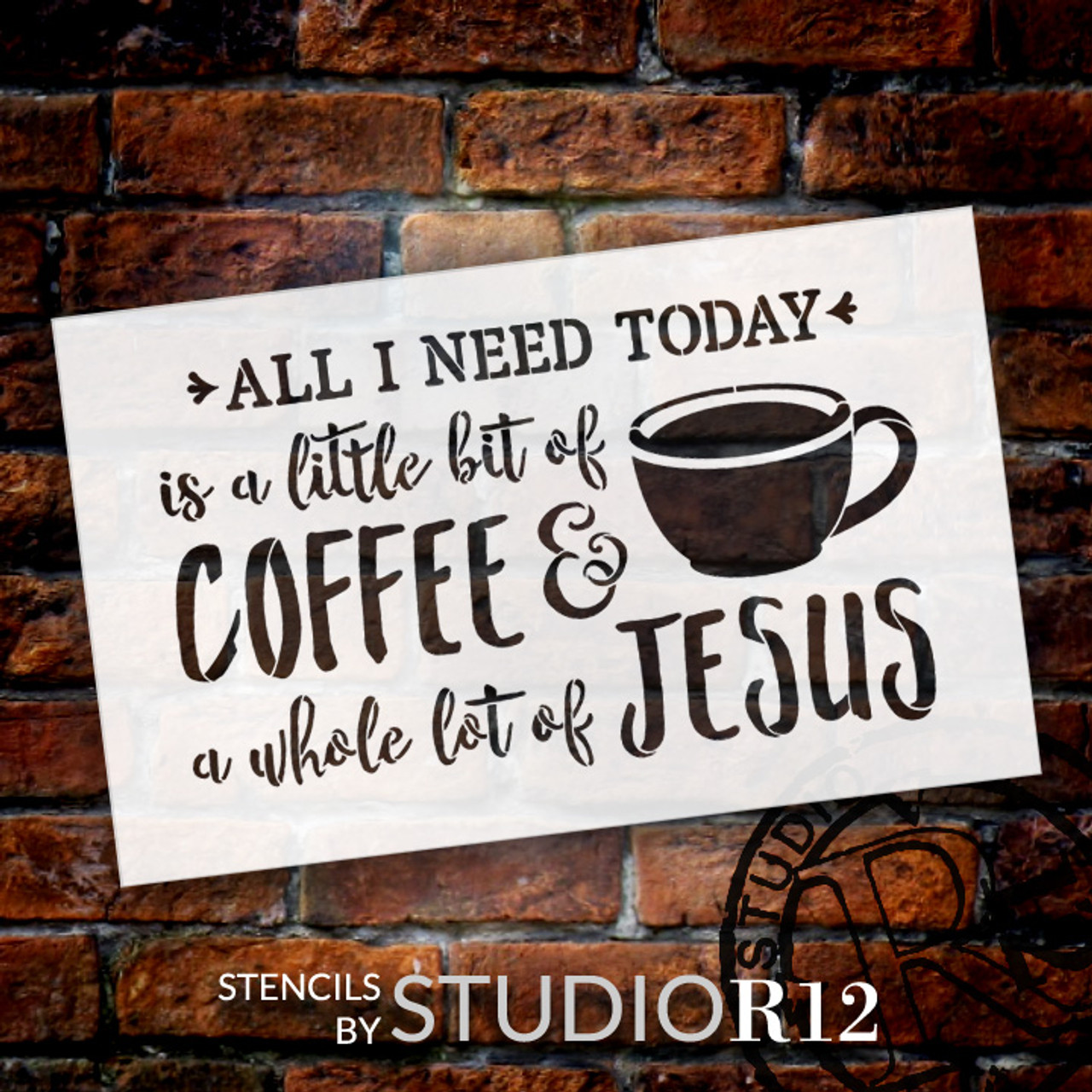 Little Bit Of Coffee Whole Lot Of Jesus - Word Art Stencil - 16" x 10" - STCL1787_2 - by StudioR12