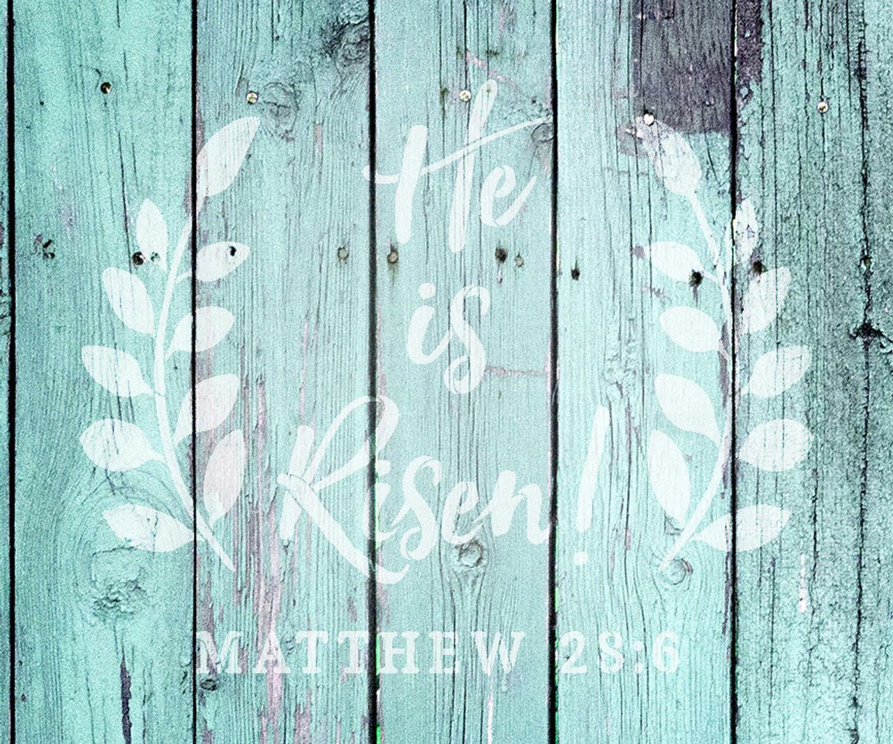 He Is Risen - Wreath - Word Art Stencil - 24" x 19" - STCL1875_4 - by StudioR12