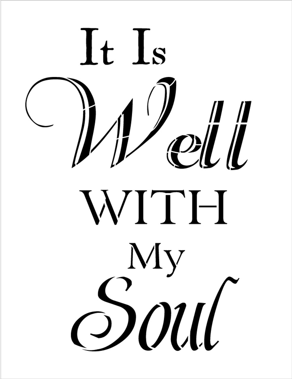 It Is Well With My Soul - Word Stencil - 12" x 16" - STCL2056_2 - by StudioR12