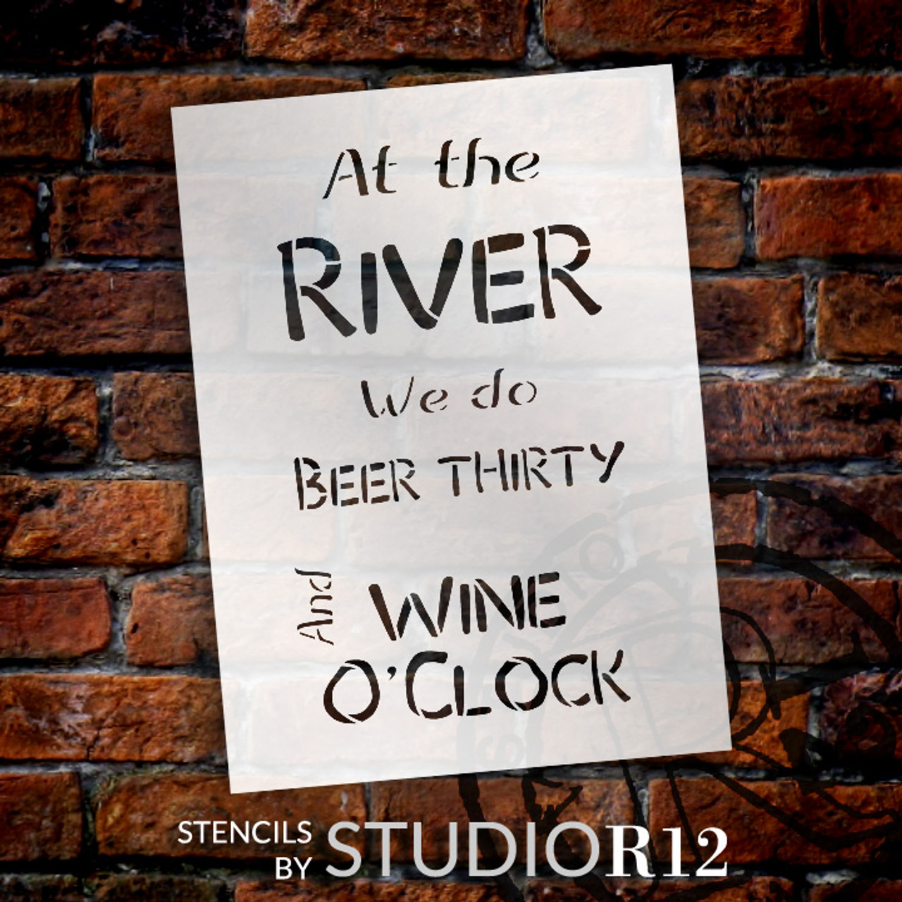 Beer Thirty Wine O'Clock - River - Word Stencil - 9" x 14" - STCL2078_2 - by StudioR12