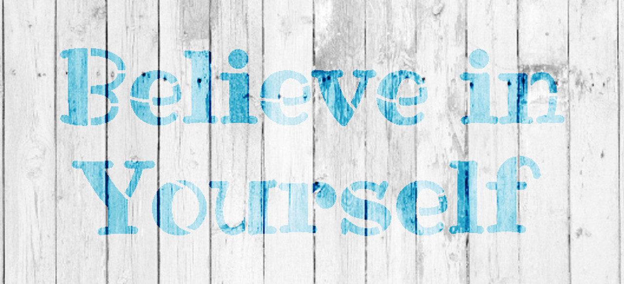 Believe In Yourself - Fun - Word Stencil - 24" x 11" - STCL2094_5 - by StudioR12