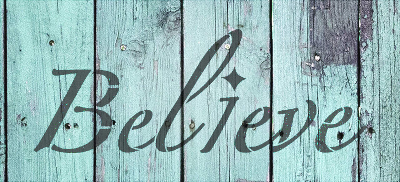 Believe - Elegant Script - Word Stencil - 17" x 8" - STCL2095_3 - by StudioR12