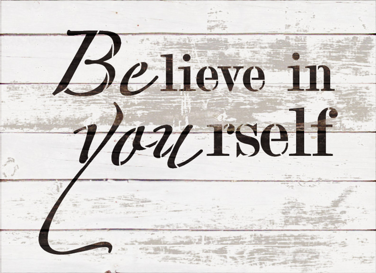 BElieve in YOUrself - Word Stencil - 16" x 12" - STCL2097_3 - by StudioR12