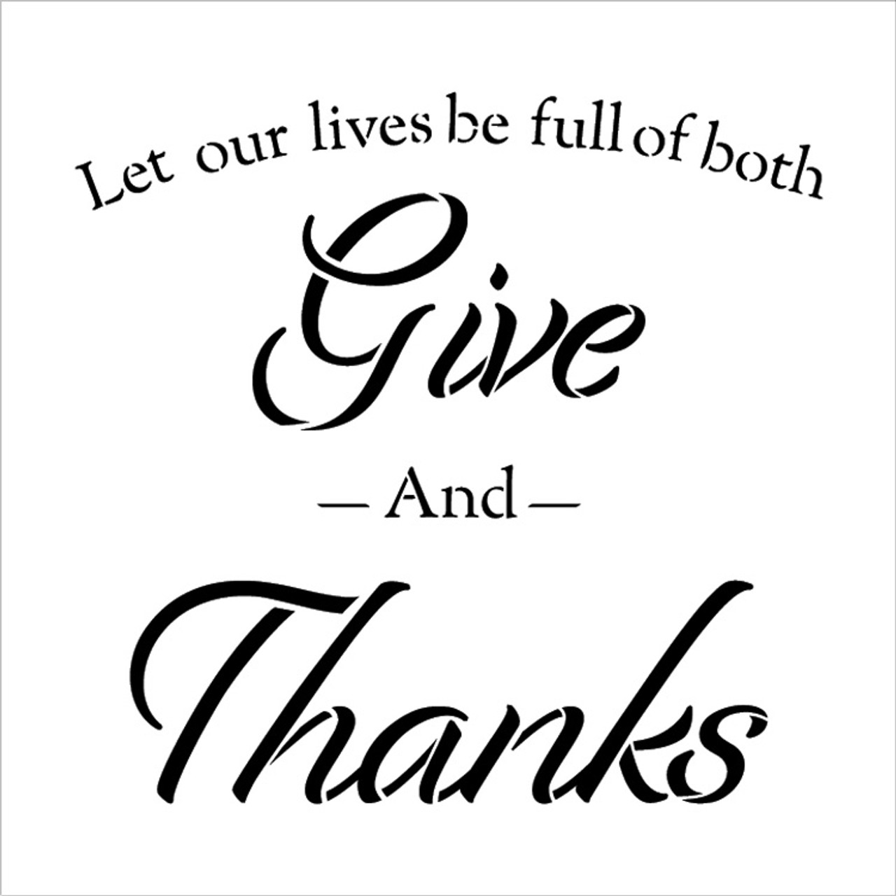 Full of Both - Give Thanks - Word Stencil - 10" x 10" - STCL2100_1 - by StudioR12