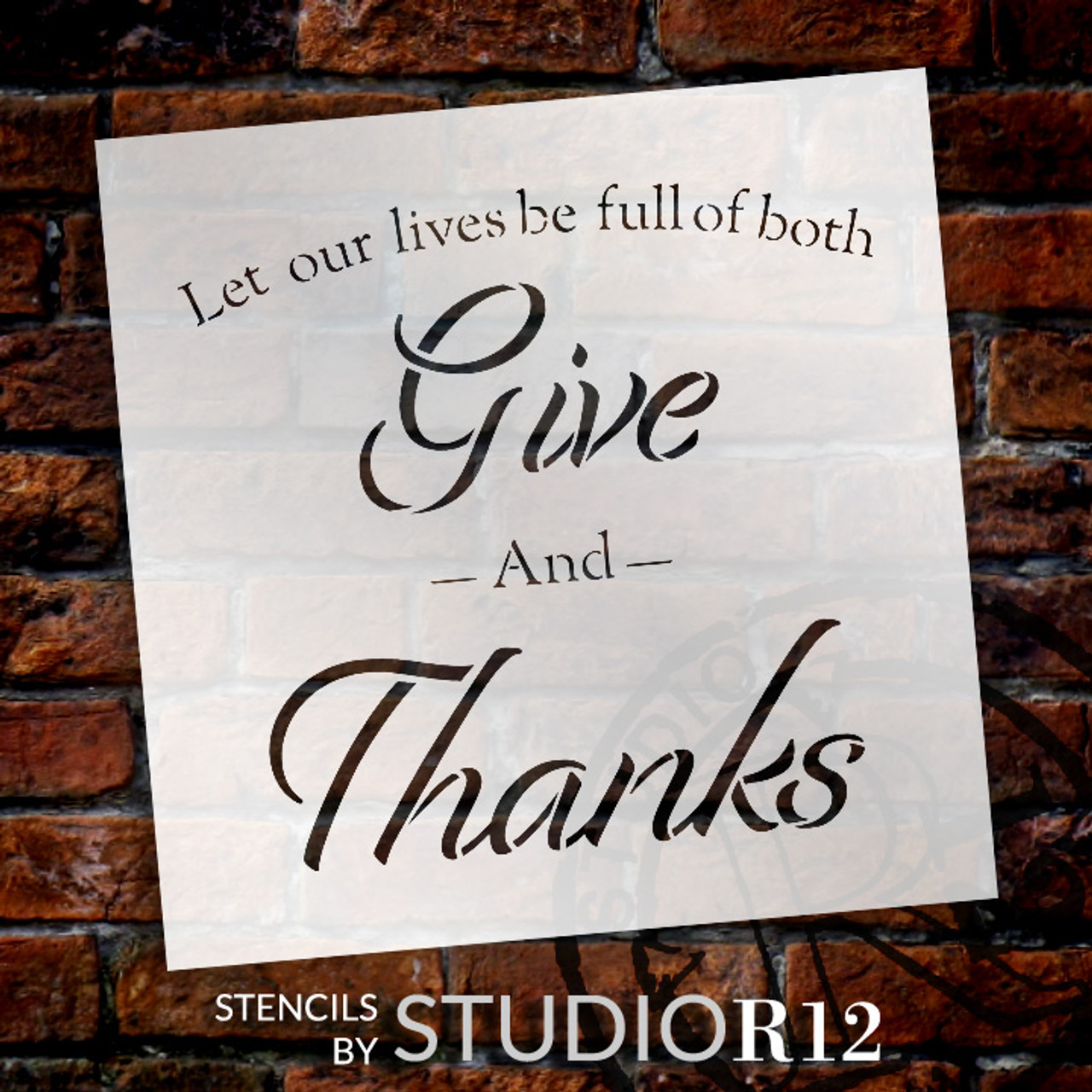 Full of Both - Give Thanks - Word Stencil - 18" x 18" - STCL2100_4 - by StudioR12