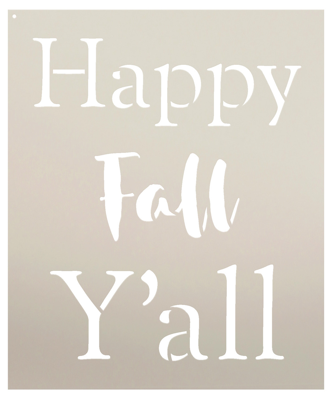 Happy Fall Y'all - Basic - Word Stencil - 17" x 20" - STCL2101_4 - by StudioR12