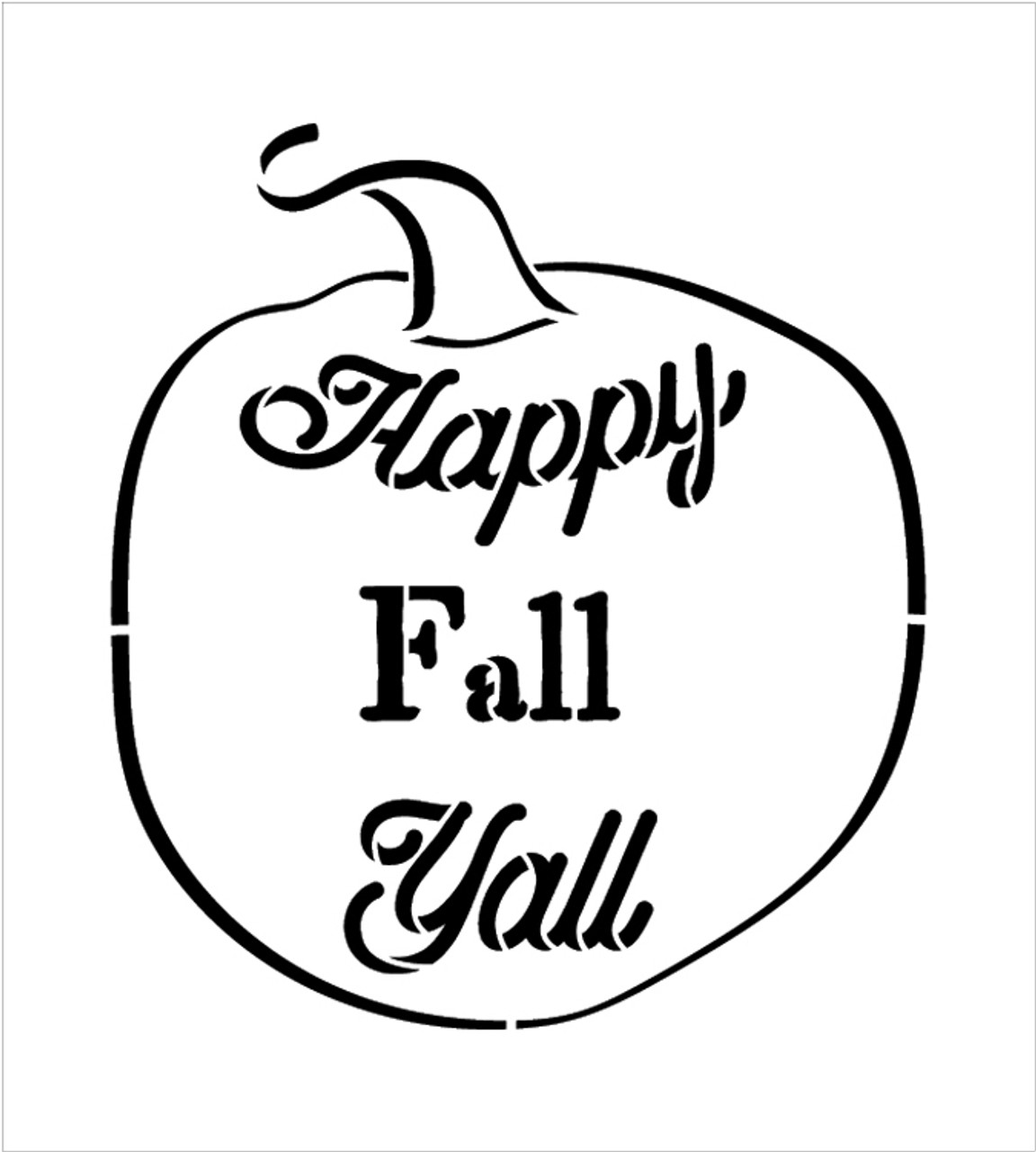 Happy Fall Ya'll - Pumpkin - Word Art Stencil - 12" x 13" - STCL2109_2 - by StudioR12