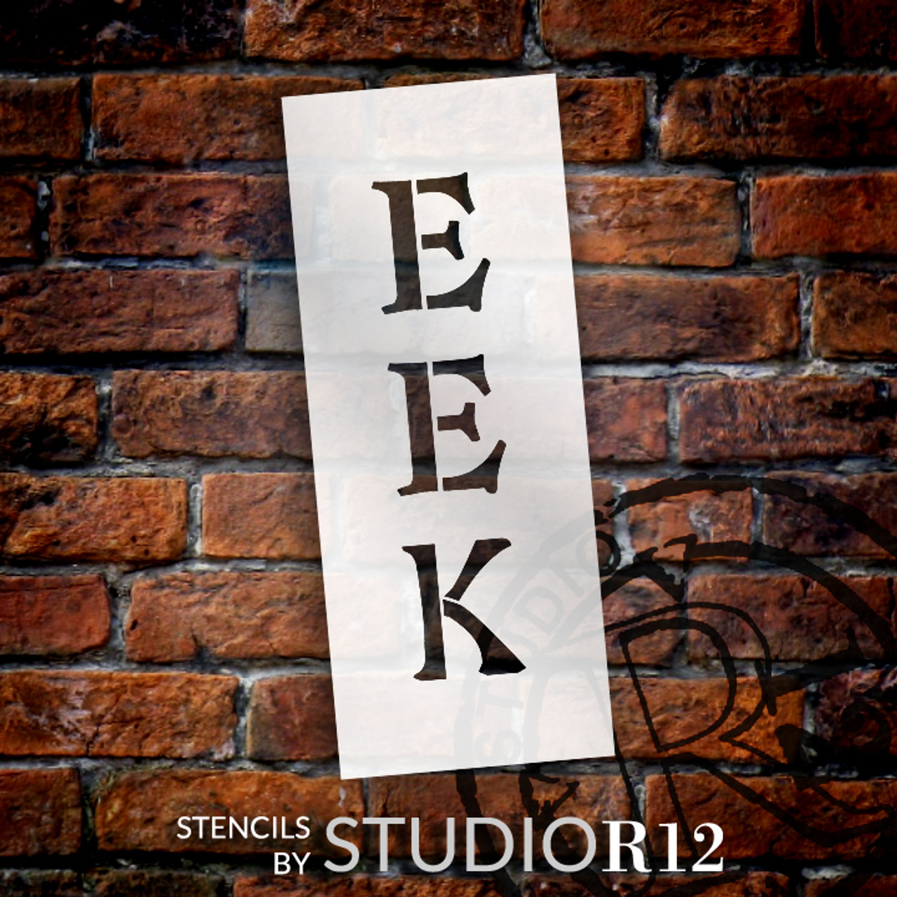 Eek - Vertical - Word Stencil - 8" x 24" - STCL2111_5 - by StudioR12