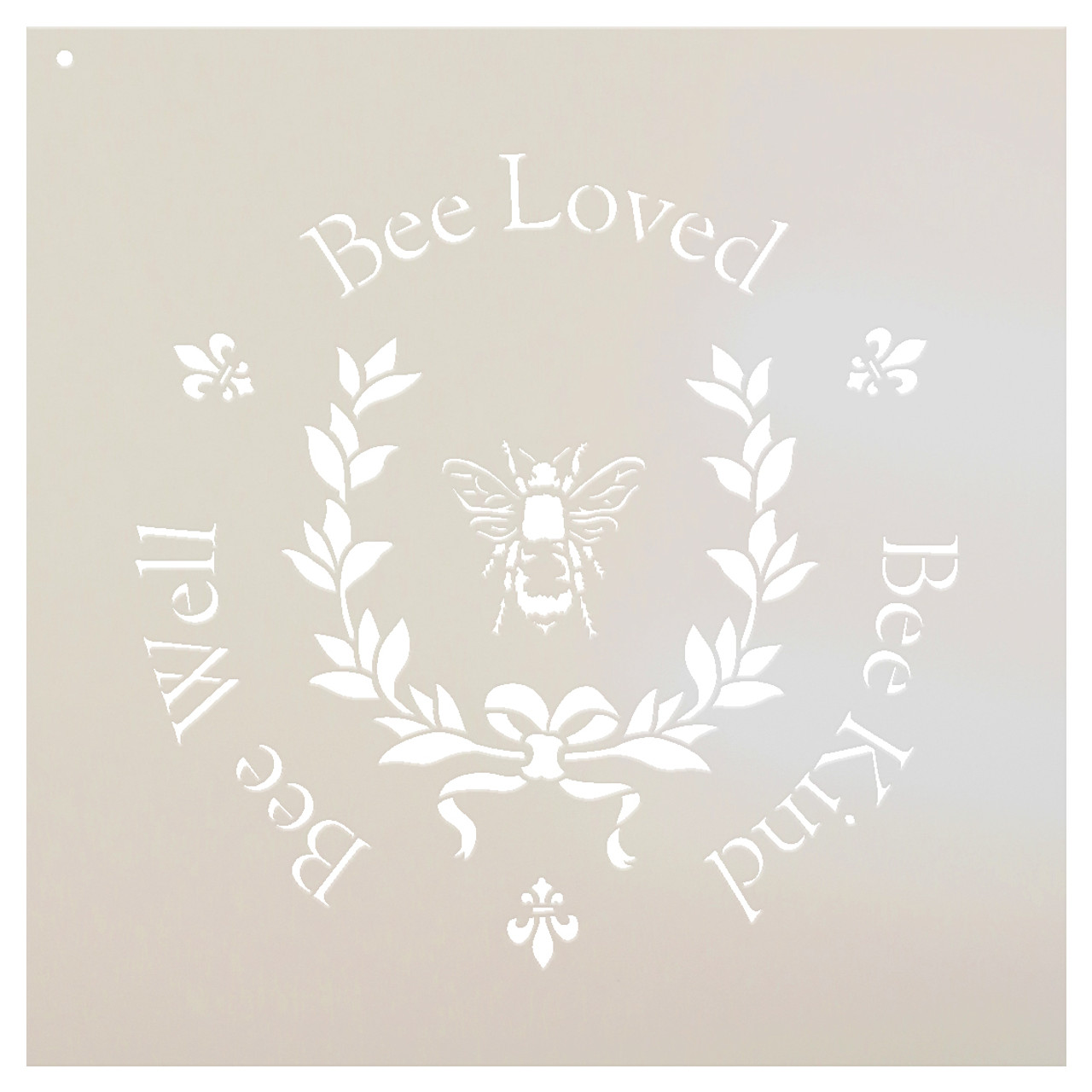 Bee Kind, Bee Well, Bee Loved - Round  - Word Art Stencil - 10" x 10" - STCL2152_1 - by StudioR12