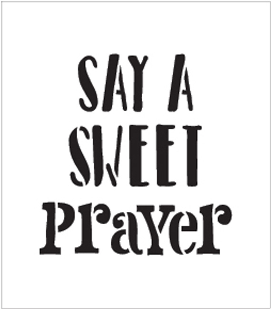 Sweet Prayer - Word Stencil - 6" x 6" - STCL1849_2 - by StudioR12