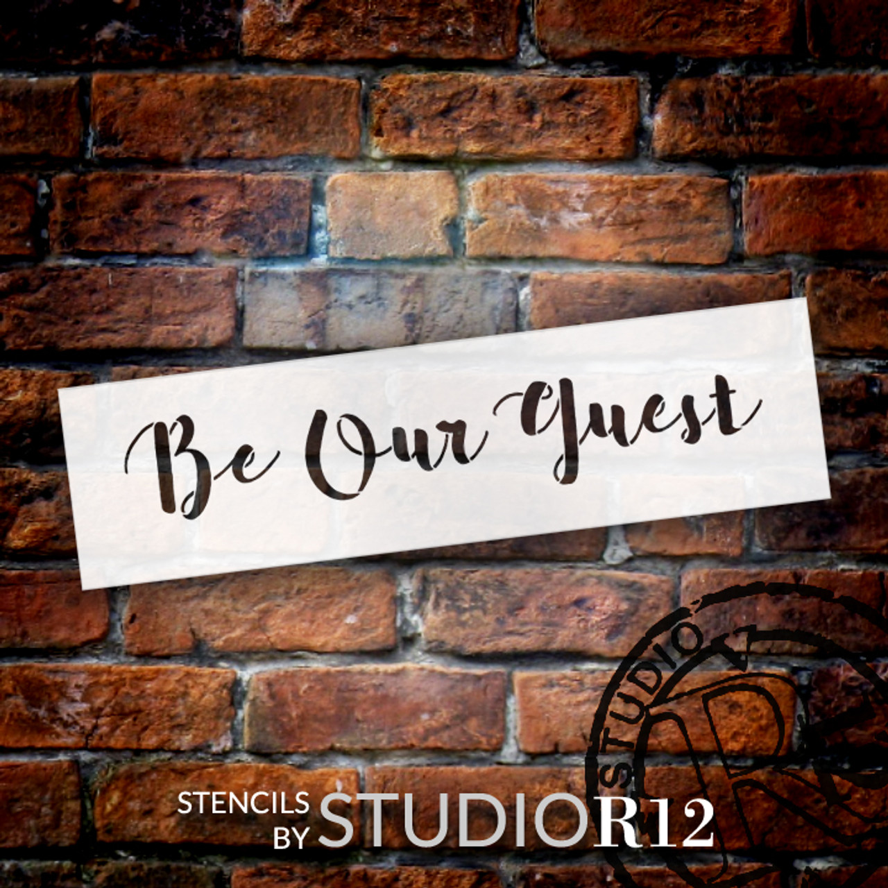 Be Our Guest Script - Word Stencil - 15" x 4" - STCL2167_1 - by StudioR12