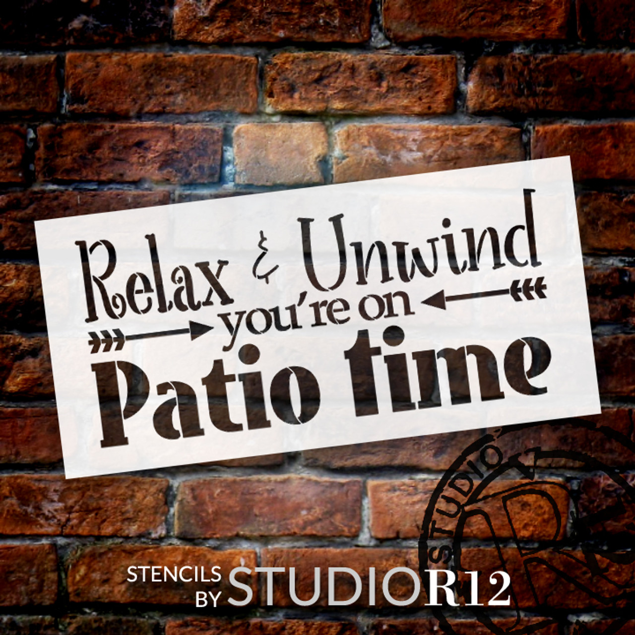 Relax & Unwind You're On Patio Time Stencil by StudioR12 - Inspirational Word Art - 30" x 15" - STCL2444_6