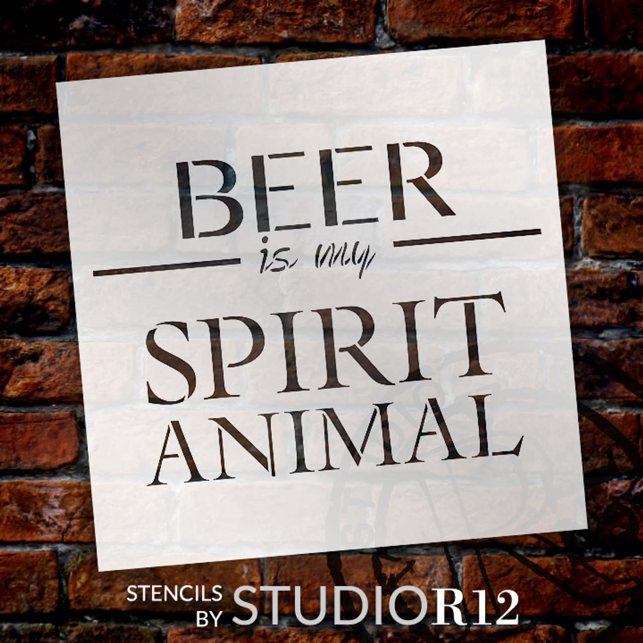 Beer Is My Spirit Animal Stencil by StudioR12 -  Bar Decor Word Art - 15" x 15" - STCL2407_3