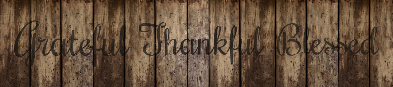 Grateful Thankful Blessed Stencil by StudioR12 -  Thanksgiving Word Art - 20" x 4" - STCL2233_1