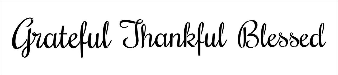 Grateful Thankful Blessed Stencil by StudioR12 -  Thanksgiving Word Art - 20" x 4" - STCL2233_1
