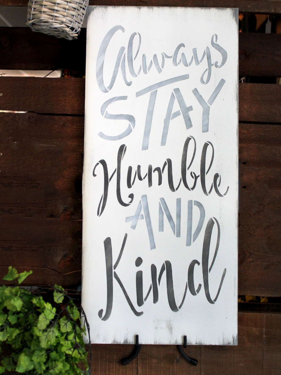 Always Stay Humble And Kind Stencil by StudioR12 -  Trendy Word Art - 5" x 11" - STCL2474_1