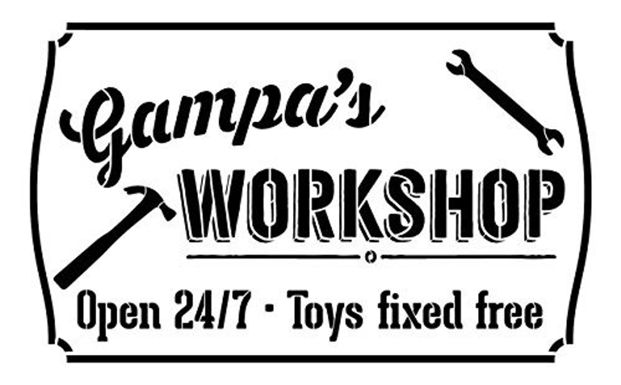 Gampa's Workshop - Open 24/7 Sign Stencil by StudioR12 | Reusable Mylar Template | Use to Paint Wood Signs - Pallets - DIY Grandpa Gift - Select Size