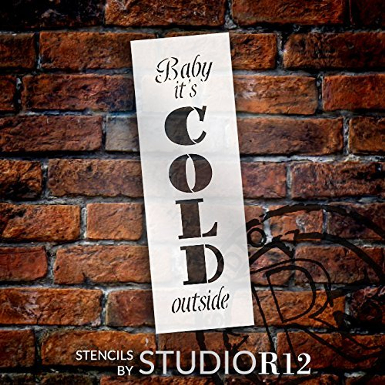 Baby It's Cold Outside Stencil by StudioR12 | Reusable Mylar Template | Use to Paint Wood Signs - Pallets - Pillows - DIY Winter Home Decor - Select Size (7" x 20")