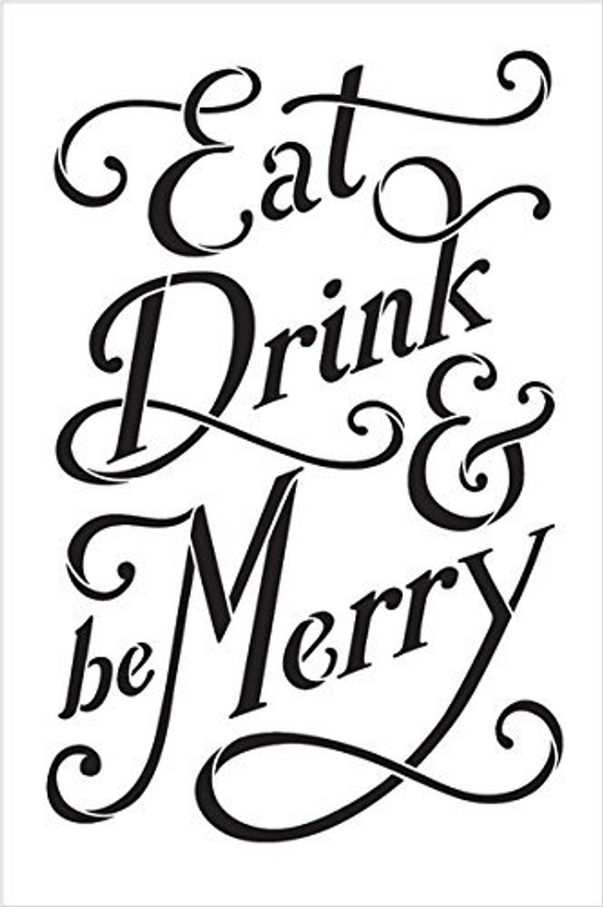 Eat Drink & Be Merry Stencil by StudioR12 | Reusable Mylar Template | Use to Paint Wood Signs - Pallets - Aprons - DIY Food and Drink Decor - Select Size