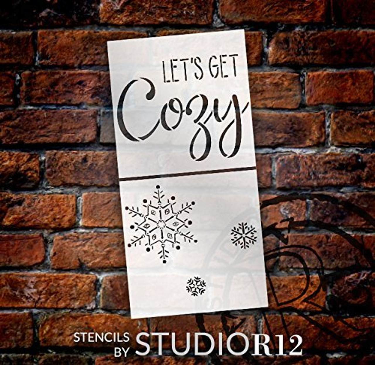 Let's Get Cozy with Snowflakes Stencil - 2 Part by StudioR12 | Reusable Mylar Template | Use to Paint Wood Signs - Pallets - Pillows - DIY Winter Home Decor - Select Size