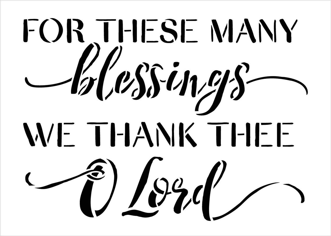 For These Blessings We Thank Thee Lord Stencil by StudioR12 | Wood Sign | Word Art Reusable | Family Dining | Painting Chalk Mixed Multi-Media | DIY Home - Choose Size