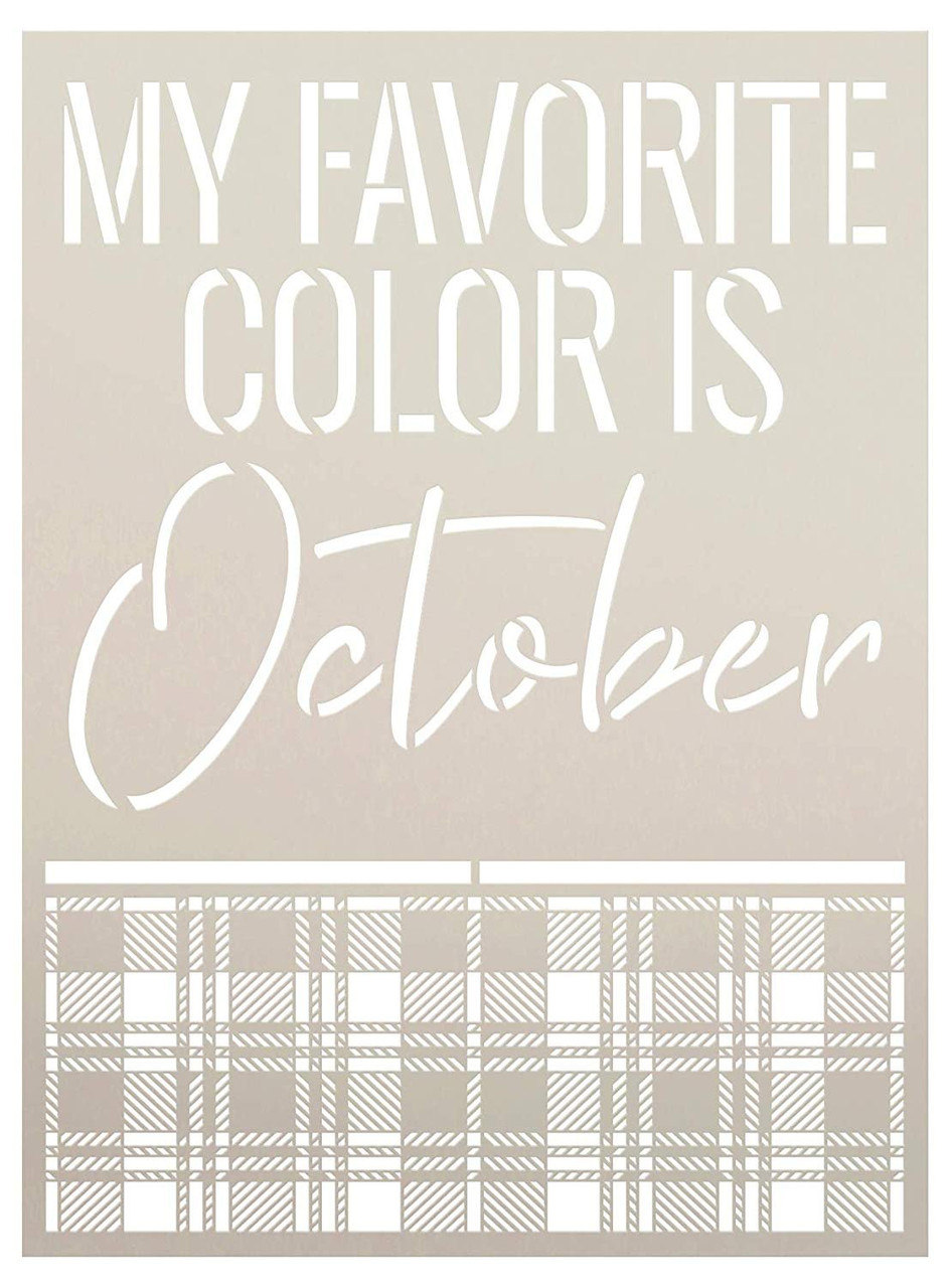 My Favorite Color is October Fall Buffalo Plaid Word Stencil by StudioR12 | Wood Signs | Word Art Reusable | Family Dining Room | Painting Chalk Mixed Multi-Media | DIY Home - Choose Size