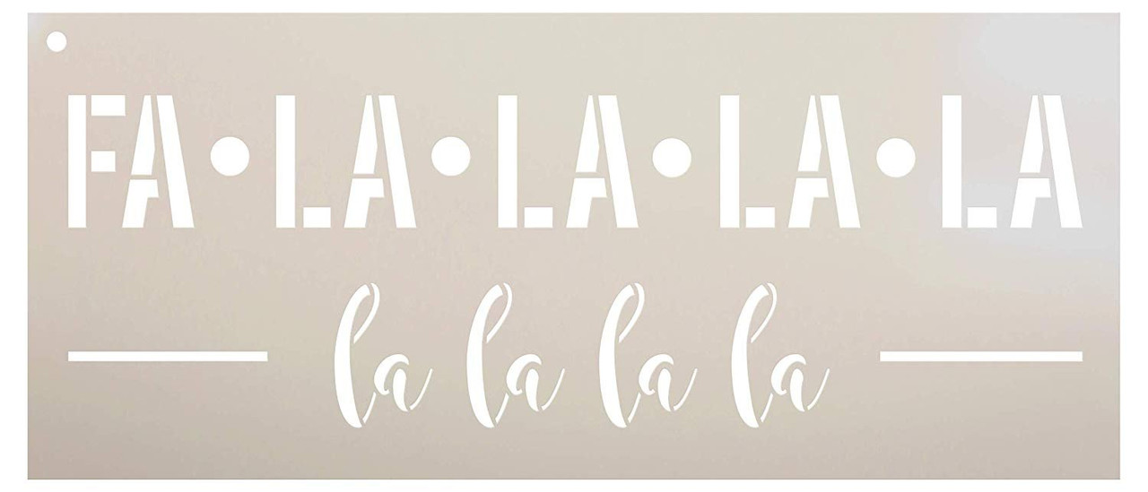 FA La La La Stencil by StudioR12  Reusable Mylar Template | Use to Paint Wood Signs - Pallets - Wall - Pillows - DIY Christmas Decor - Select Size