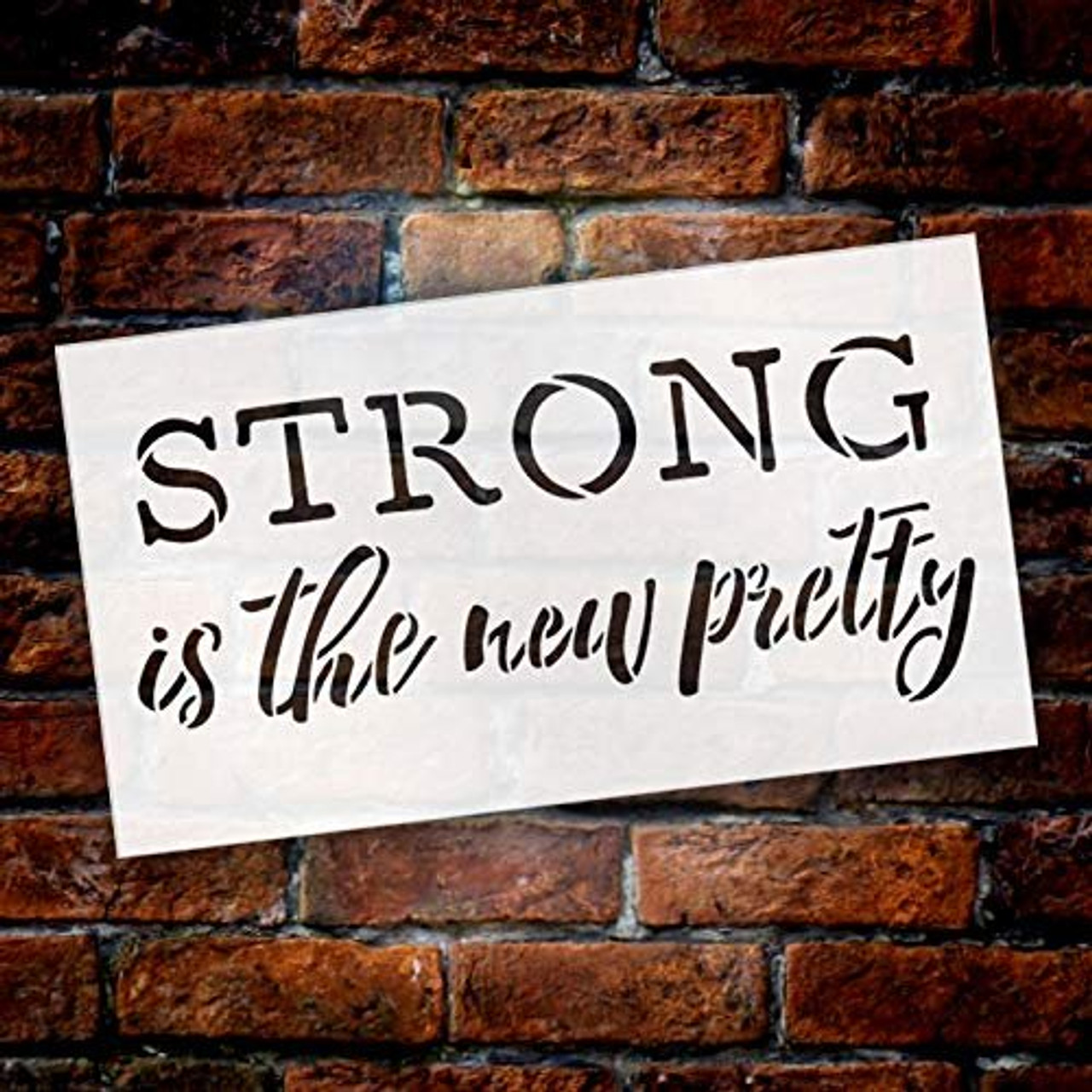 Strong is The New Pretty Stencil by StudioR12 | Reusable Mylar Template | Use to Paint Wood Signs - Pallets - Walls - Pillows - DIY Inspirational Decor - Select Size