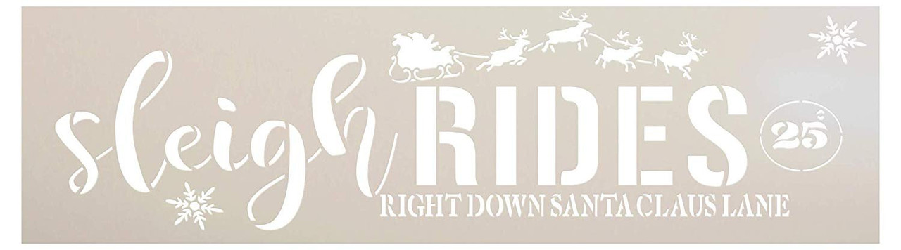 Sleigh Rides Stencil with Reindeer by StudioR12 | 25 Cents Santa Claus Lane Snowflake Christmas Decor | Reusable Mylar Template | Paint Wood Signs Chalk | DIY Home Crafting | Select Size