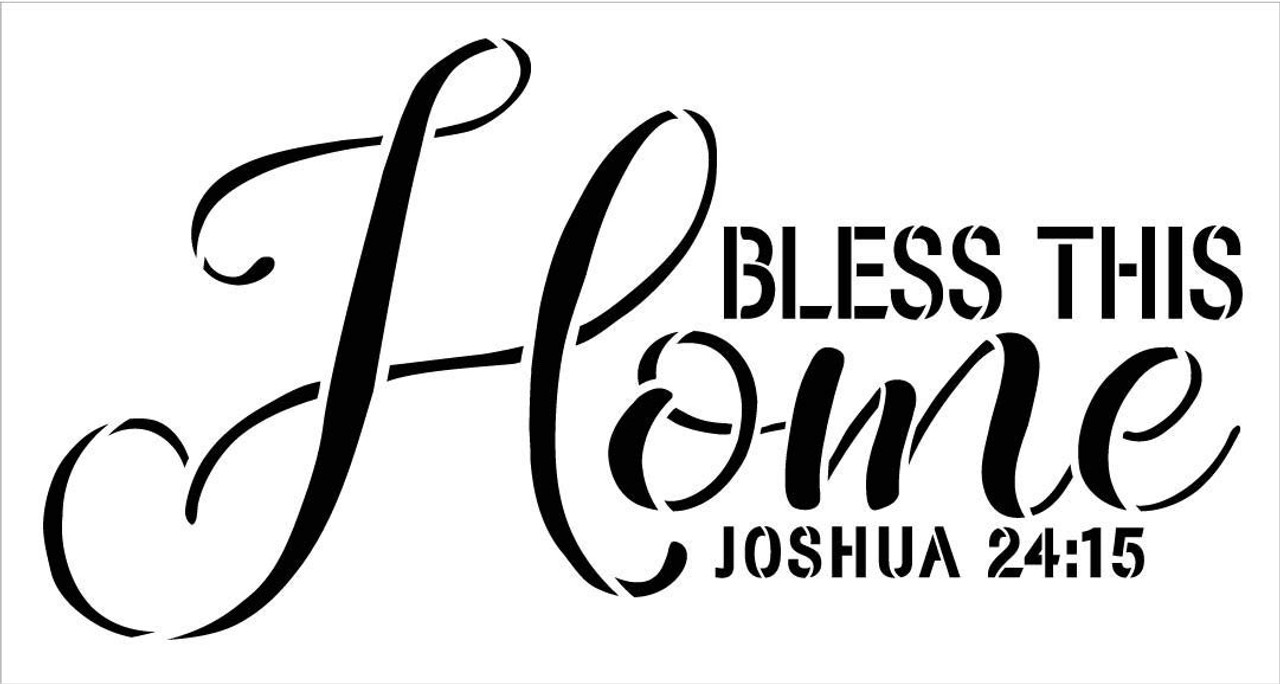 Bless This Home Joshua 24:15 Stencil by StudioR12 | Craft Christian Cursive Bible Verse | Paint Wood Sign | Reusable Mylar Template | DIY Porch Entryway Quotes Faith Family | Select Size