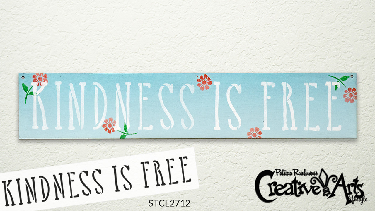 Kindness is Free Stencil by StudioR12 | for Painting Wood Signs | Word Art Reusable | Inspirational Encouraging | Family Dining | Painting Chalk Mixed Multi-Media | DIY Home - Choose Size