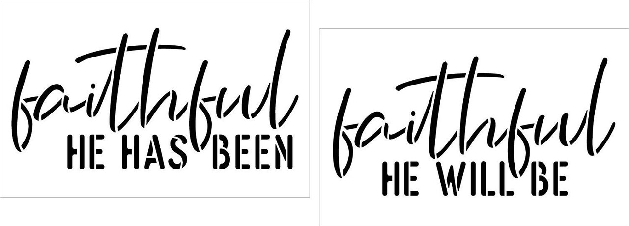 Faithful He Has Been Stencil by StudioR12 | Faith Craft Christian Song Lyrics | DIY Rustic Cursive Simple Inspiration | Reusable Mylar Template | Quotes Truths Wisdom | Paint Wood Sign