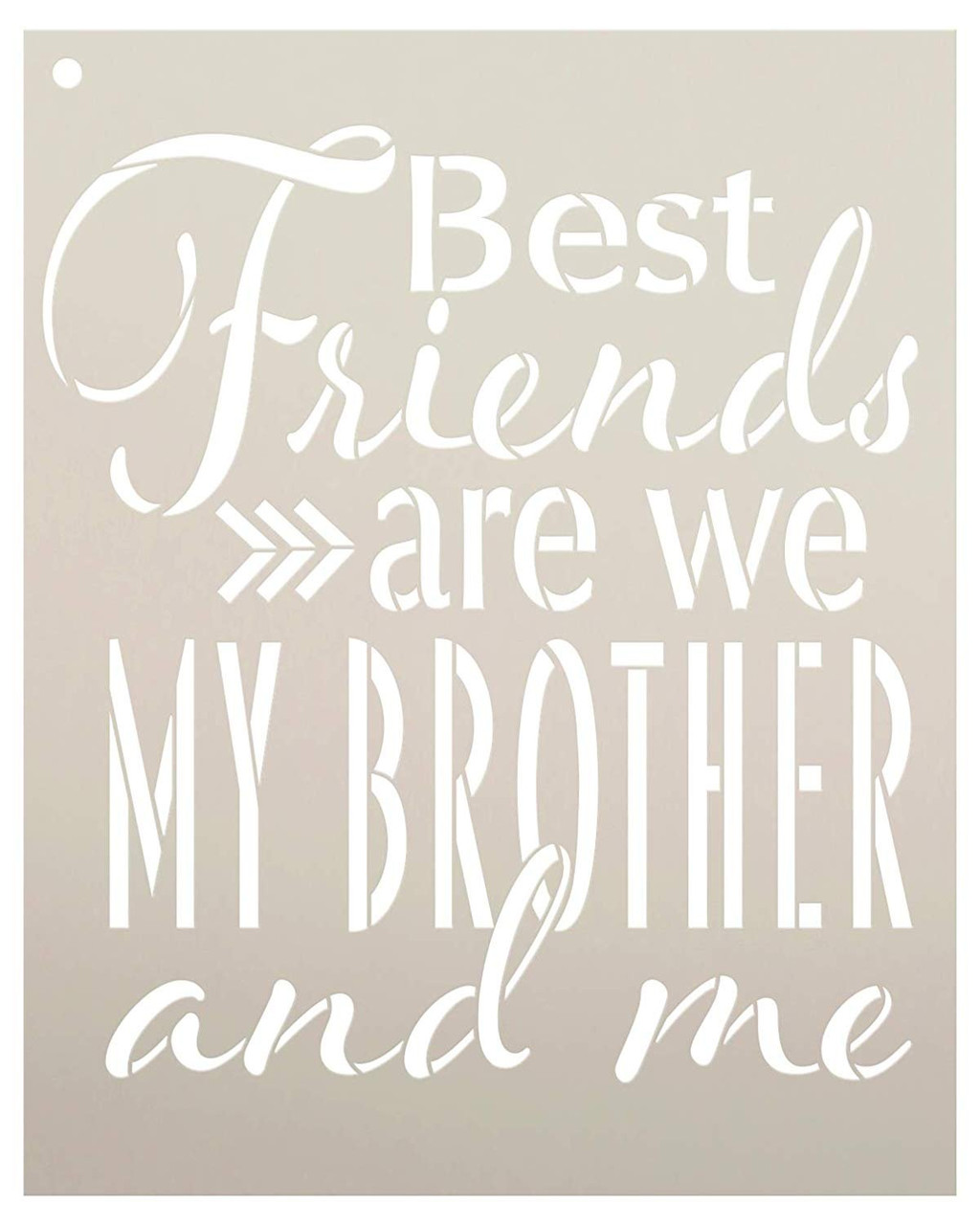 Best Friends are We My Brother and Me Stencil by StudioR12 | Reusable Mylar Template | Use to Paint Wood Signs - Pallets - Pillows - T-Shirt - DIY Family & Sibling Decor