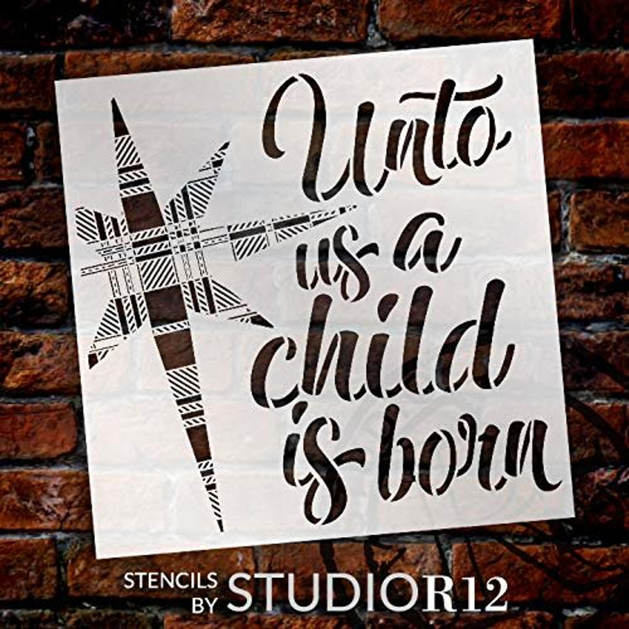 Unto Us A Child is Born Stencil with Buffalo Plaid Star by StudioR12 | DIY Seasonal Faith Christmas Home Decor | Craft & Paint Holiday Wood Signs | Reusable Mylar Template | Select Size