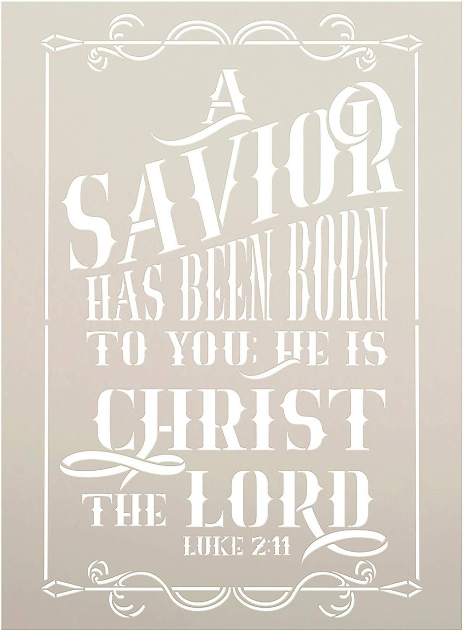 A Savior Has Been Born Stencil by StudioR12 | Christian Bible Verse Luke 2:11 | DIY Christmas Faith Holiday Home Decor | Craft & Paint Wood Signs | Reusable Mylar Template | Size (11 x 15 inch)