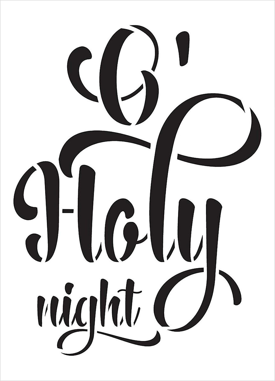 O Holy Night Stencil StudioR12 | Christian Hymn Song Lyric Quote | DIY Cursive Script Christmas Holiday Home Decor | Craft & Paint Wood Signs | Reusable Mylar Template | Select Size