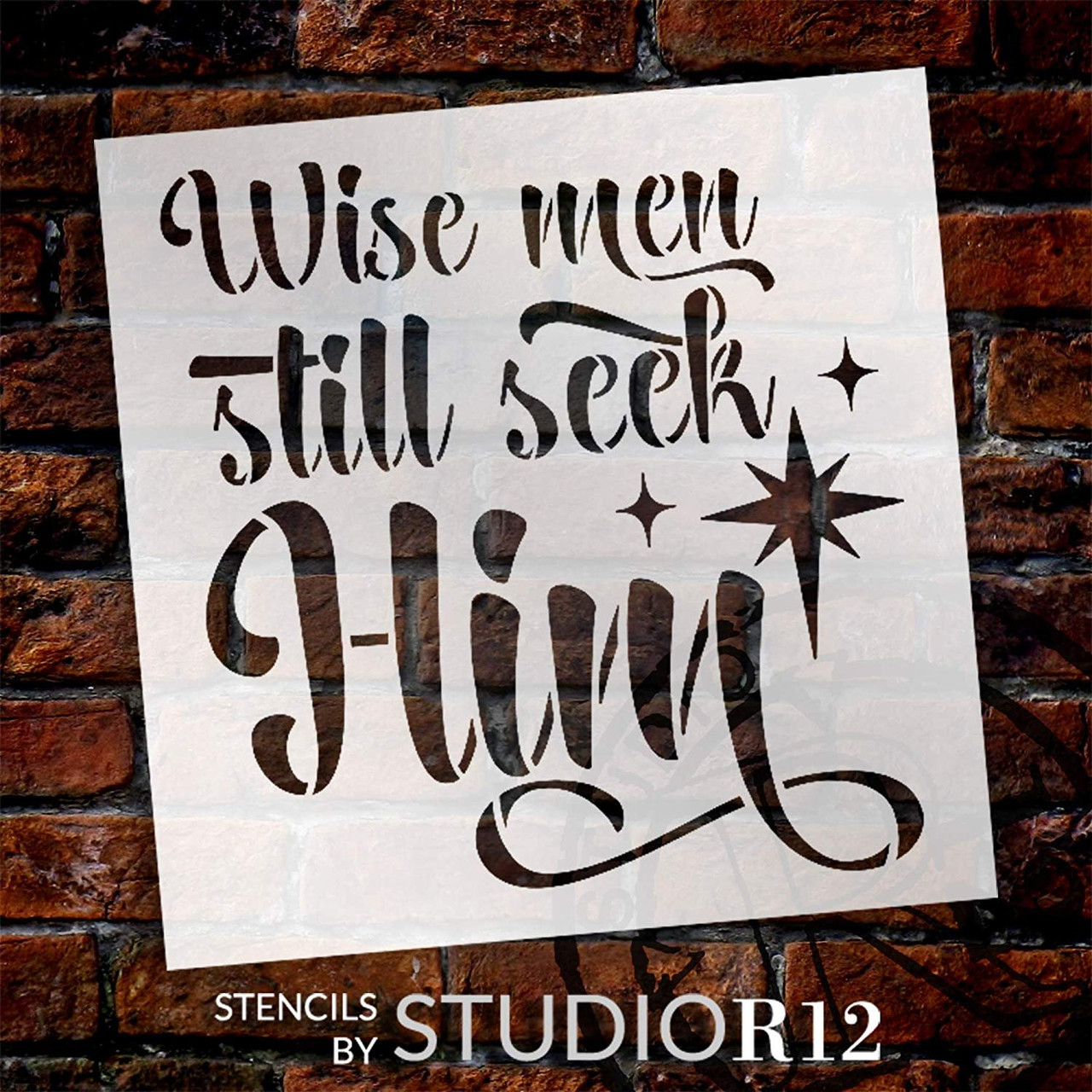 Wise Men Still Seek Him Stencil with Stars StudioR12 | Christian